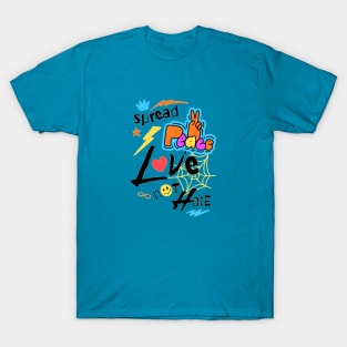 Spread  Love  not Hate T-Shirt